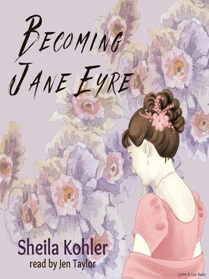 cover image of Becoming Jane Eyre